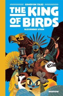  The Bird King : A Turkish Tale About Ambition and Unexpected Friendship?