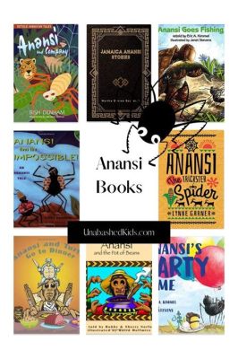  Anansi the Spider: A Tale of Cleverness, Trickery and Ancient Wisdom!