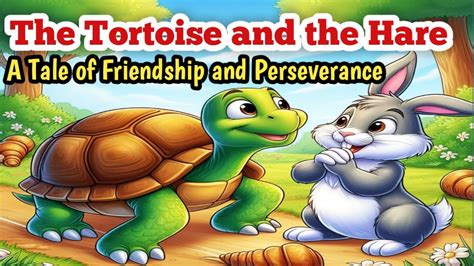 The Tortoise and the Hare: A Tale of Perseverance Embodied by a Shell-Carrying Hero!